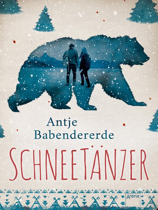 Title details for Schneetänzer by Antje Babendererde - Wait list